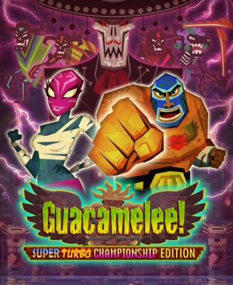  Guacamelee! Uma Explosão de Luta Mexicana e Misticismo Colorido!